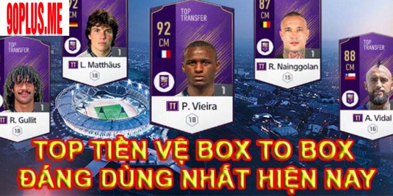 Vị trí box to box là gì? Có tác dụng như thế nào trong bóng đá