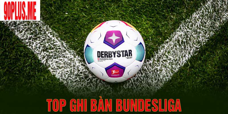 Top Ghi Bàn Bundesliga: 10 Cầu Thủ Xuất Sắc Nhất Lịch Sử Giải Đấu