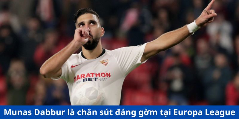 Munas Dabbur là chân sút đáng gờm tại Europa League